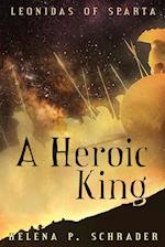 A Heroic King