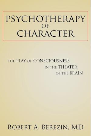 Psychotherapy of Character