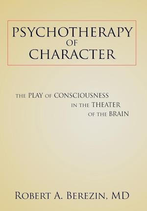 Psychotherapy of Character