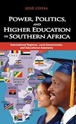 Power, Politics, and Higher Education in Southern Africa