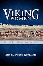 Viking Women: The Narrative Voice in Woven Tapestries 