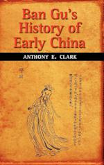 Ban Gu's History of Early China