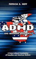 ADHD and Maternal Resiliency