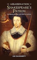 The Assassination of Shakespeare's Patron: Investigating the Death of the Fifth Earl of Derby 