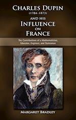 Charles Dupin (1784-1873) and His Influence on France