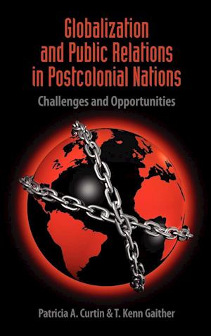 Globalization and Public Relations in Postcolonial Nations