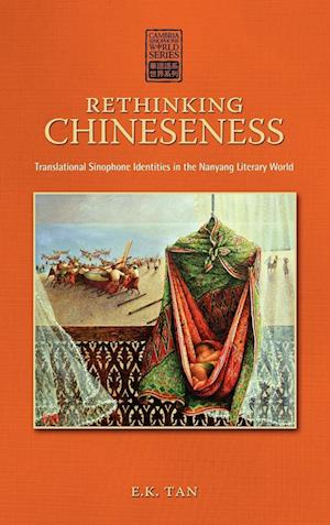 Rethinking Chineseness