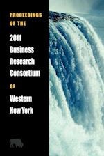 Proceedings of the 2011 Business Research Consortium of Western New York