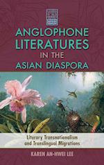 Anglophone Literatures in the Asian Diaspora