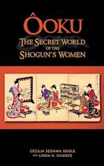 Ooku, the Secret World of the Shogun's Women 