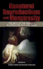 Unnatural Reproductions and Monstrosity