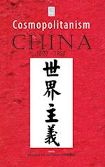 Cosmopolitanism in China, 1600-1950