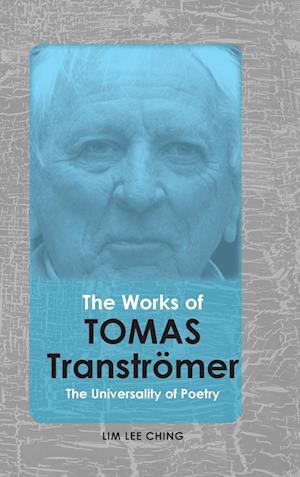 The Works of Tomas Tranströmer
