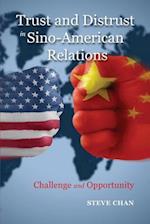 Trust and Distrust in Sino-American Relations