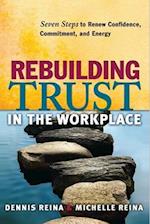 Rebuilding Trust in the Workplace