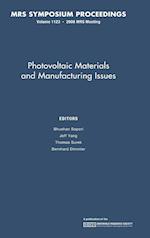 Photovoltaic Materials and Manufacturing Issues: Volume 1123