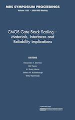 CMOS Gate-Stack Scaling — Materials, Interfaces and Reliability Implications: Volume 1155