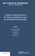 Compound Semiconductors for Energy Applications and Environmental Sustainability: Volume 1167