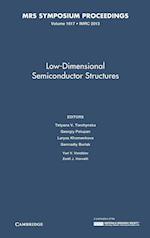 Low-Dimensional Semiconductor Structures: Volume 1617