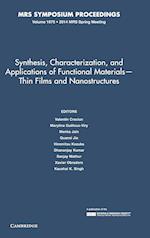 Synthesis, Characterization, and Applications of Functional Materials – Thin Films and Nanostructures: Volume 1675