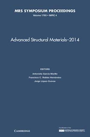 Advanced Structural Materials - 2014: Volume 1765