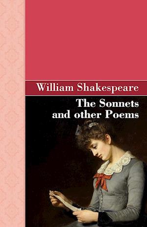 The Sonnets and other Poems