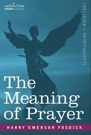 The Meaning of Prayer