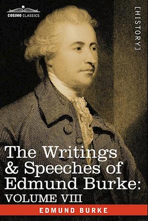 The Writings & Speeches of Edmund Burke