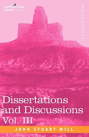 Dissertations and Discussions, Vol. III