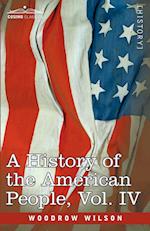 A History of the American People - In Five Volumes, Vol. IV