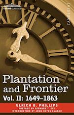 Plantation and Frontier, Vol. II