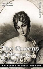 The Queens of Society - In Two Volumes, Vol. II