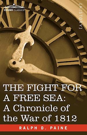 The Fight for a Free Sea