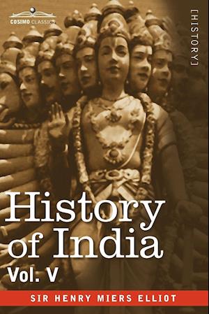 History of India, in Nine Volumes