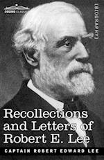 Recollections and Letters of Robert E. Lee