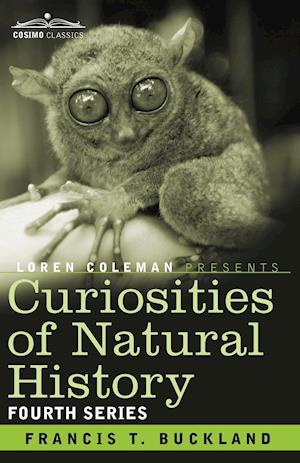 Curiosities of Natural History, in Four Volumes