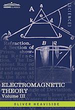 Electromagnetic Theory, Vol. III