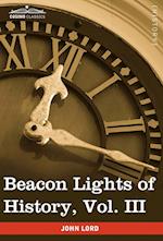 Beacon Lights of History, Vol. III