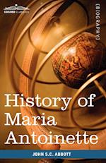 History of Maria Antoinette