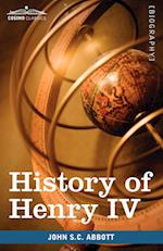 History of Henry IV, King of France and Navarre