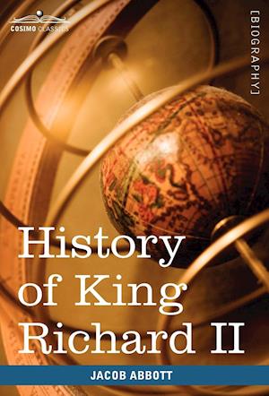 History of King Richard the Second of England