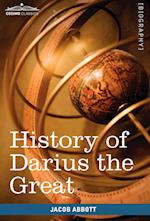 History of Darius the Great