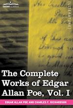 The Complete Works of Edgar Allan Poe, Vol. I (in Ten Volumes)