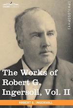 The Works of Robert G. Ingersoll, Vol. II (in 12 Volumes)