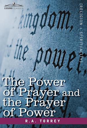 The Power of Prayer and the Prayer of Power