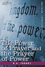 The Power of Prayer and the Prayer of Power