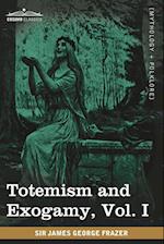 Totemism and Exogamy, Vol. I (in Four Volumes)