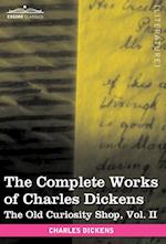 The Complete Works of Charles Dickens (in 30 Volumes, Illustrated)