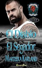 El Diablo/El Segador Duet: A Bones MC Romance 
