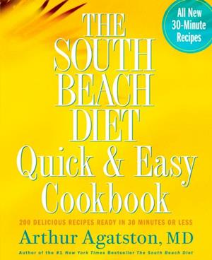 South Beach Diet Quick and Easy Cookbook